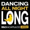 About Dancing All Night Long Song