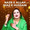 About Nazr E Allah Niaz E Hussain Song