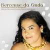 About Berceuse da Onda Song