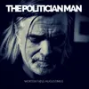 About The Politician Man Song