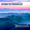 Hymn To Prosecco