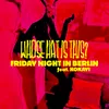 About Friday Night in Berlin Song