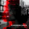 About Carribean Queen Song