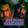 About Khalnayak Sacred Games Song