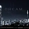 Dream (feat. Manny, Jeezy Fire, Chappy & Deethegeneral)