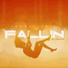 Fallin (feat. Yungeen Ace)