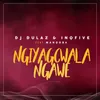 About Ngiyagcwala Ngawe (feat. Manqoba) Song