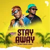 About STAY AWAY Song