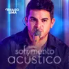 About Sofrimento Acústico Song