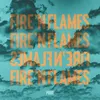 About Fire 'N Flames Song