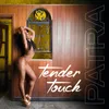 About Tender Touch Song