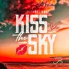 About Kiss the Sky Song