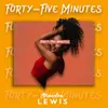 About Forty-Five Minutes Song