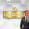 About Lunqobile (feat. Thenjiwe & Newlandz Finest) Song