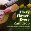 About Every Flower, Every Raindrop Song