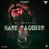 About Nare Taqbeer Song