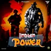 About Indian Power Song