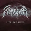 About Lifelike Sleep Song