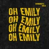 About Oh Emily Song
