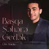 About Başqa Şəhərə Gedək Song