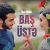 Baş Üstə