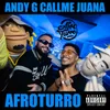 About Afroturro #8 - Andy G, Call Me Juana Song