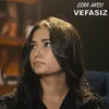 About Vefasız Song