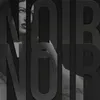 About Noir sur noir Song