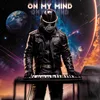 About On my mind Song