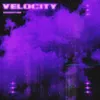 About VELOCITY Song