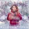 About Rainbow Snow Song