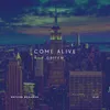 Come Alive