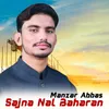 Sajna Nal Baharan