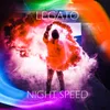 About NIGHT SPEED Song
