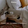 Phase Six - Slumber Symphony