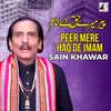 About Peer Mere Haq De Imam Song