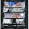 Medley Jaime Murrell