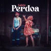 About Perdoa Song