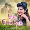 About Tanka Fit Ho Gaya Song
