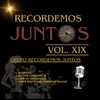 About Recordemos Juntos Vol. XIX: Aquarius / Let the Sunshine In / Land of 1000 Dances / These Boots Are Made for Walkin' Song
