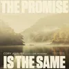 About The Promise Is The Same (feat. Lori McKenna) Song