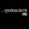 About Roundabouts Song