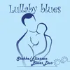 About Lullaby Blues Song