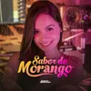 About Sabor de Morango Song