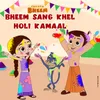 Bheem Sang Khel Holi Kamaal