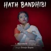 About Hath Bandhibi Song
