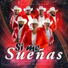 About Si Me Sueñas Song