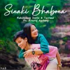 About Sinaki Bhabona Song