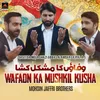 About Wafaon Ka Mushkil Kusha Song