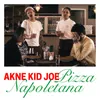 About Pizza Napoletana Song